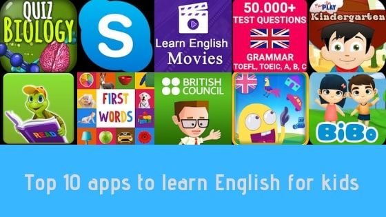 Top ten apps for kids to learn English