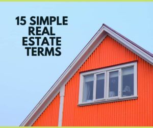 15 simple real estate terms