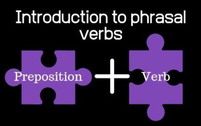 Introduction to Phrasal Verbs