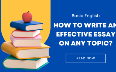 How to Write an Effective Essay on Any Topic?